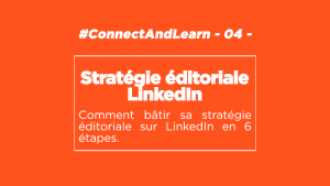 Masterclass - Stratégie éditoriale LinkedIn