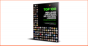 TOP 100 meilleurs créateurs de contenu LinkedIn
